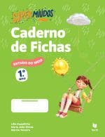 500_9789724758626_01ano_supermiudos_estudo_do_meio_caderno_de_fichas_aluno